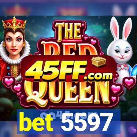 bet 5597